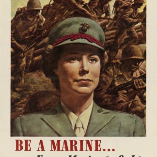 WWII US Marine Corps Women's Reserve Poster: "Be a Marine... Free a Marine to Fight"