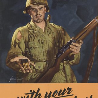 WWII U.S. Army Official Poster: "The M-1 Does MY Talking... with your cartridges"